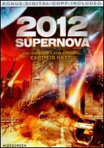 2012: Supernova [Includes Digital Copy] - Anthony Fankhauser