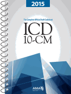 2015 ICD-10-CM: The Complete Official Codebook
