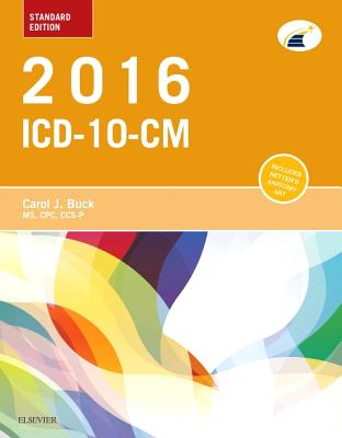 2016 ICD-10-CM Standard Edition - Buck, Carol J, MS, Cpc