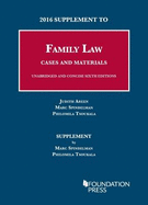 2016 Supplement to Family Law, Cases and Materials, Unabridged and Concise