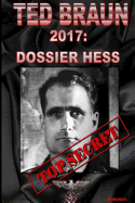 2017: Dossier Hess