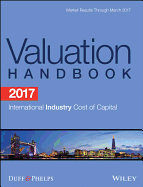 2017 Valuation Handbook - International Industry Cost of Capital
