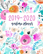 2019-2020 Academic Planner: Weekly & Monthly Organizer & Diary for Students & Teachers: August 1, 2019 to July 31, 2020: Pink & Blue Flowers 1189