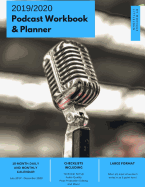 2019/2020 Podcast Workbook and Planner