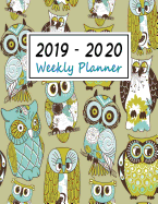 2019 - 2020 Weekly Planners: Two Year Schedule Organizers (8.5 X 11) - Design 1 Owl Cover 1