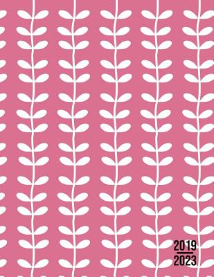 2019 - 2023: Planner 5 Years 60 Months Weekly Calendar Organizer for Daily Personal, Holidays and Work Schedule Events with Essential Goals and Notes Sections - Pink White Plant Stem Pattern - Planner, Blueprint
