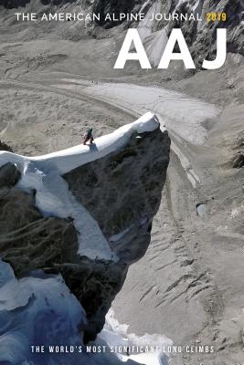 2019 American Alpine Journal: The World's Most Significant Long Climbs - American Alpine Club