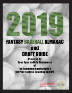 2019 Fantasy Baseball Almanac and Draft Guide