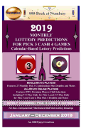 2019 Monthly Lottery Predictions for Pick 3 Cash 4 Games: Calendar-Based Lottery Predictions