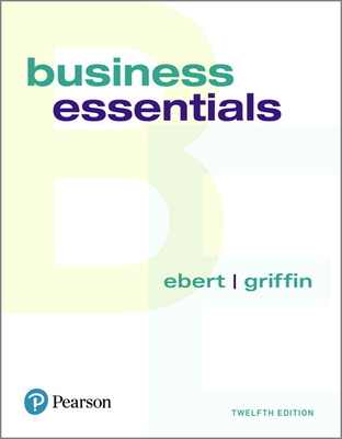 2019 Mylab Intro to Business with Pearson Etext-- Access Card-- For Business Essentials - Ebert, Ronald J, and Griffin, Ricky W