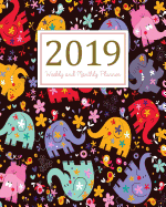 2019 Weekly and Monthly Planner: Daily Weekly Monthly Planner Calendar, Journal Planner and Notebook, Agenda Schedule Organizer, Appointment Notebook, Academic Student Planner with Inspirational Quotes and cute seamless elephants cover design (January 201