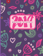 2019 Weekly Planner: 12 Months Planner Floral Cover January - December Daily & Weekly Organizer, Scheduling and Calendar with Events Planner