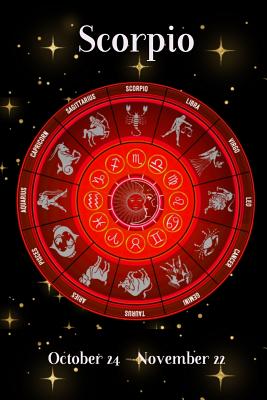 2019 Zodiac Weekly Planner - Scorpio October 24 - November 22: Red Zodiac Wheel on Black Starry Background - 14 Weekly Month Planner Journal - Spring Hill Stationery