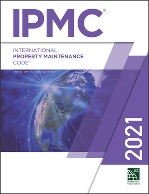 2021 International Property Maintenance Code - International Code Council