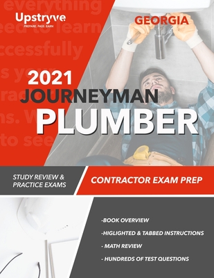 2021Georgia Journeyman Plumber Exam Prep: Study Review & Practice Exams - Inc, Upstryve