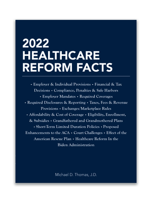 2022 Healthcare Reform Facts - Thomas, Michael D