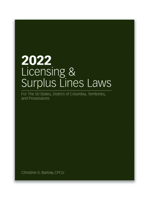 2022 Licensing and Surplus Lines Laws - Barlow, Christine G