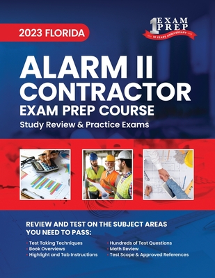 2023 Florida Alarm II Contractor Exam Prep: 2023 Study Review & Practice Exams - Inc, Upstryve