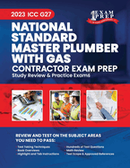2023 ICC G27 National Standard Master Plumber with Gas: 2023 Study Review & Practice Exams
