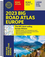 2023 Philip's Big Road Atlas Europe: (A3 Spiral binding)