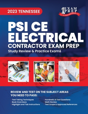 2023 Tennessee PSI CE Electrical Contractor Exam Prep: 2023 Study Review & Practice Exams - Inc, Upstryve