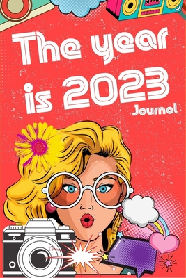 2023: The Year is 2023 Journal: Retro Social Media Journal - Ak