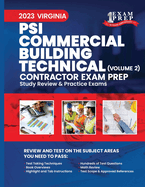 2023 Virginia PSI Commercial Building Technical Contractor: Volume 2: Study Review & Practice Exams