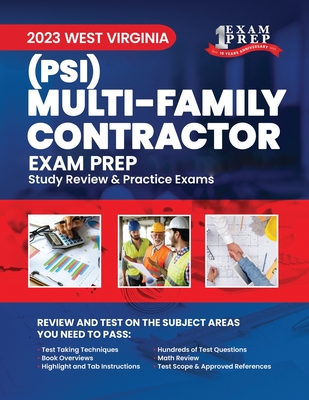 2023 West Virginia Multi-Family Contractor (PSI): 2023 Study Review & Practice Exams - Inc, Upstryve (Contributions by), and Prep, One Exam