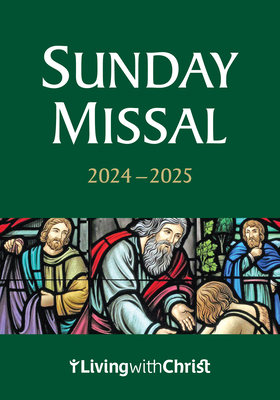 2024-2025 Living with Christ Sunday Missal - Living with Christ