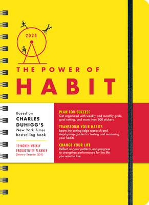 2024 Power of Habit Planner: a 12-Month Productivity Organizer to Master Your Habits and Change Your Life - Duhigg, Charles