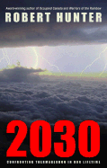 2030: Confronting Thermageddon in Our Lifetime