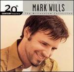 20th Century Masters - The Millennium Collection: The Best of Mark Wills
