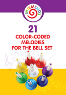 21 Color-Coded Melodies for Bell Set: Color-Coded Visual for 8 Note Bell Set