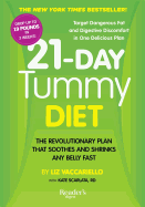 21-Day Tummy Diet: A Revolutionary Plan That Soothes and Shrinks Any Belly Fast - Vaccariello, Liz, and Scarlata