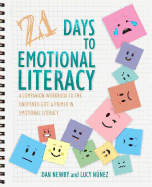 21 Days to Emotional Literacy: A Companion Workbook to the Unopened Gift