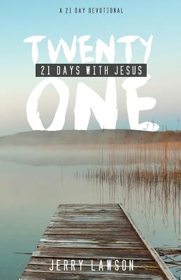 21 Days with Jesus - Lawson, Jerry