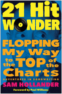 21-Hit Wonder: Flopping My Way to the Top of the Charts