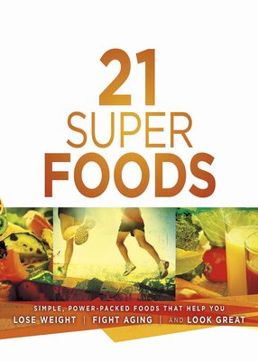 21 Super Foods - Bolden, Jevon (Editor)