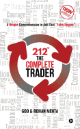 212 the Complete Trader: A Unique Comprehension to Add That "extra Degree"