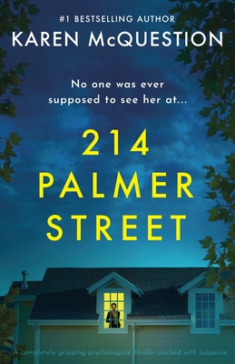 214 Palmer Street: A completely gripping psychological thriller packed with suspense - McQuestion, Karen