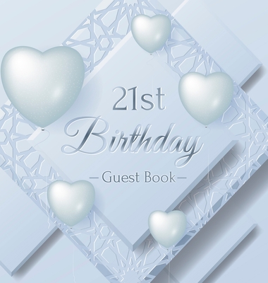 21st Birthday Guest Book: Keepsake Gift for Men and Women Turning 21 - Hardback with Funny Ice Sheet-Frozen Cover Themed Decorations & Supplies, Personalized Wishes, Sign-in, Gift Log, Photo Pages - Lukesun, Luis