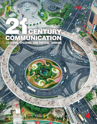 21st Century Communication 4: Listening, Speaking and Critical Thinking - Lee, Christien