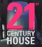 21st Century House