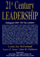 21st Century Leadership - McFarland, Lynne J, and Executive Excellence Publishing, and Senn, Larry E