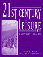 21st Century Leisure: Current Issues