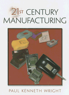 21st Century Manufacturing