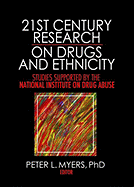 21st Century Research on Drugs and Ethnicity: Studies Supported by the National Institute on Drug Abuse