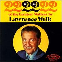 22 Great Waltzes - Lawrence Welk
