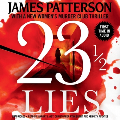 23 1/2 Lies: Thrillers - Patterson, James, and Paetro, Maxine (Contributions by), and Estleman, Loren D (Contributions by)