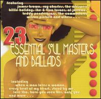 23 Essential Soul Masters & Ballads - Various Artists